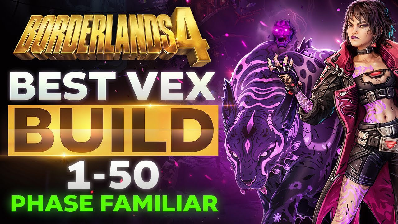 BEST VEX LEVELING BUILD – Phase Phamiliar (Borderlands 4)