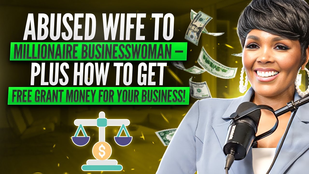 From Abuse to Millionaire Attorney: Why You Need a Prenup + How to Get Free Grant Money ft. Joi Hunt