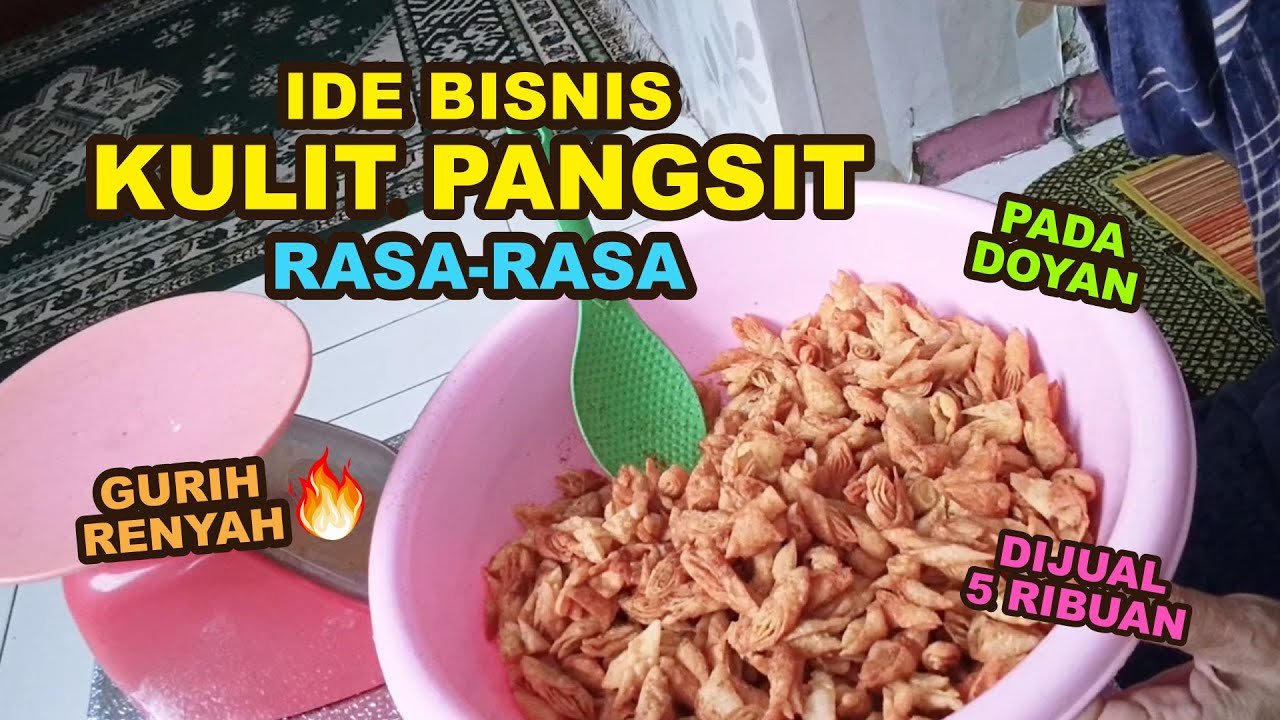 IDE BISNIS: Camilan Murah, Rasa Nagih KULIT PANGSIT BUMBU RASA