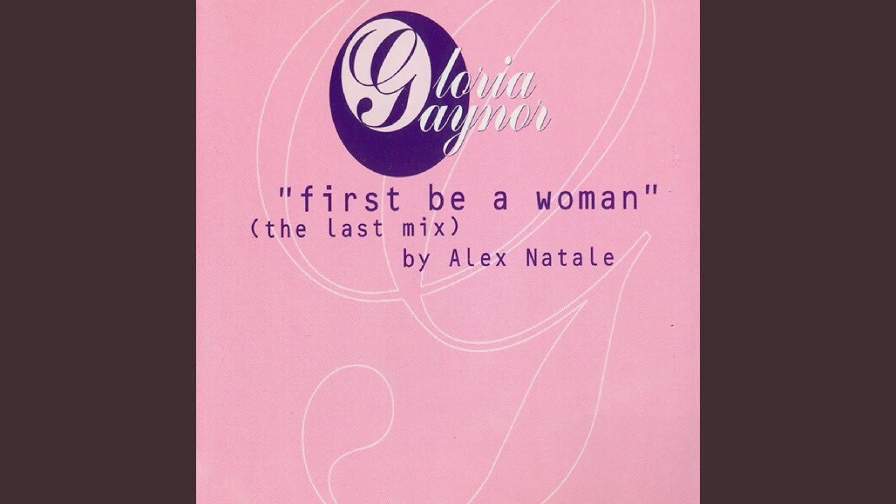 First Be a Woman (Extended)