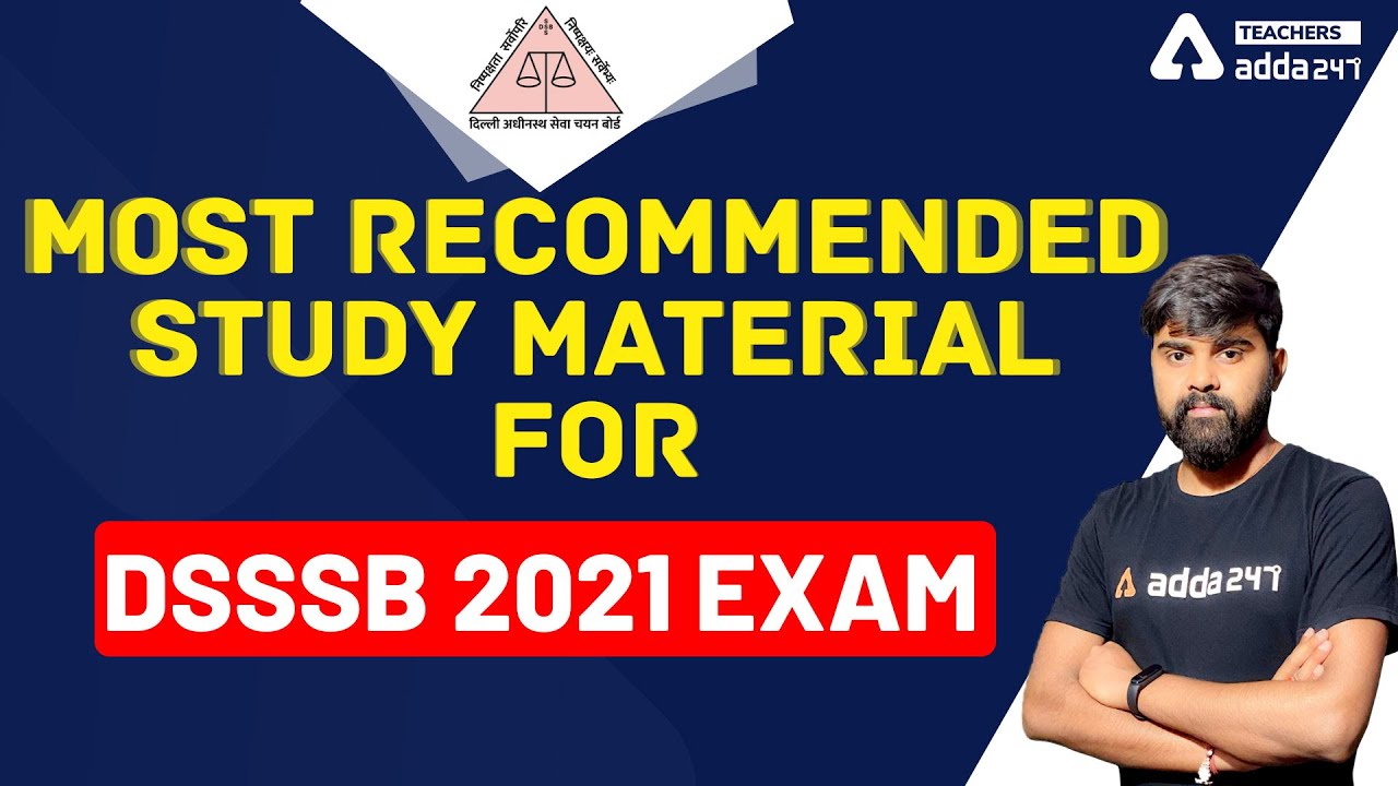 Most Recommended Study Material for DSSSB 2021 Exam