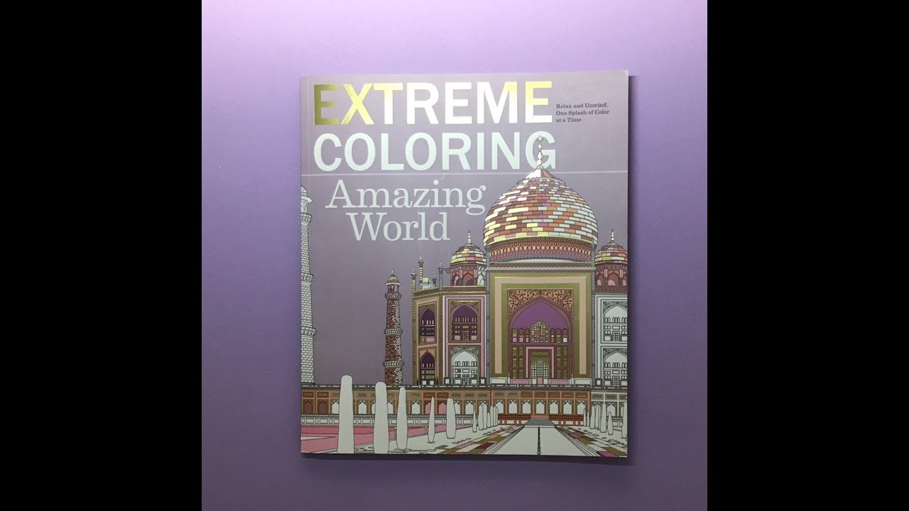 FLIP THROUGH: EXTREME COLORING | AMAZING WORLD