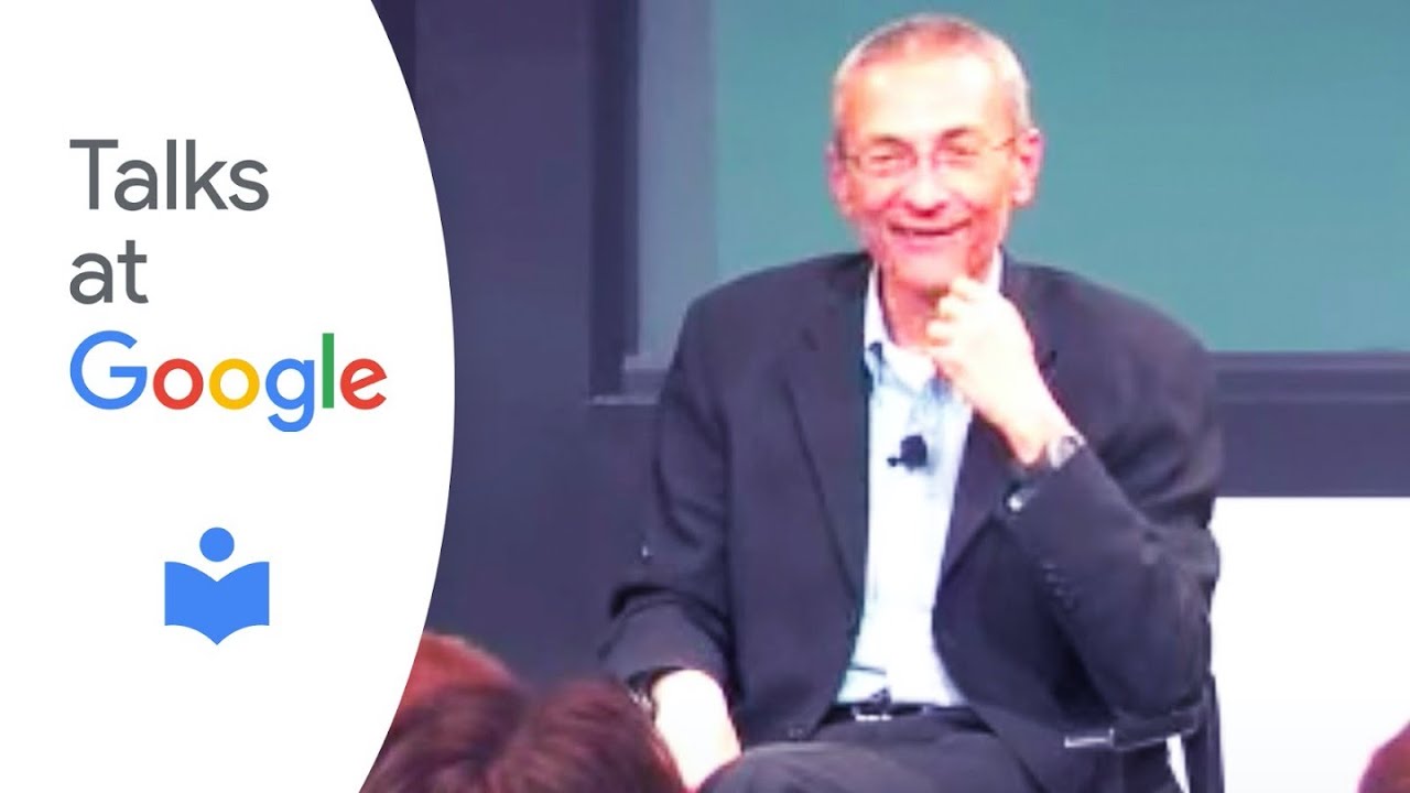 Сила прогресса | Джон Подеста | Выступления в Google