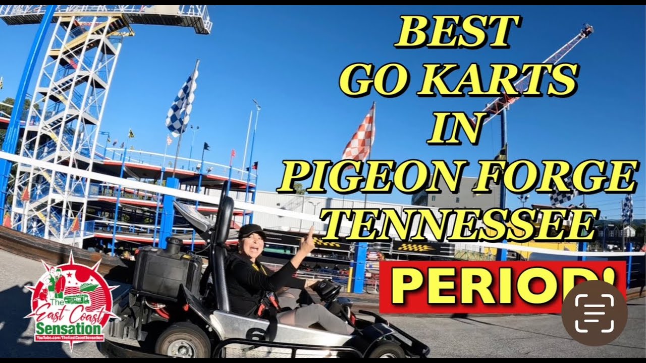 BEST Go Karts In Pigeon Forge TN