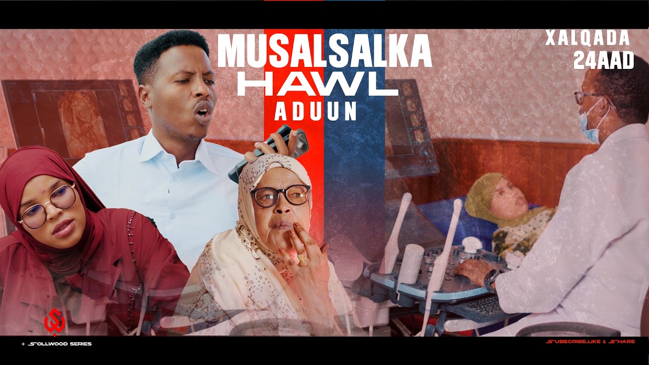 Xalqadda 24aad- Musalsalka Hawl Adduun