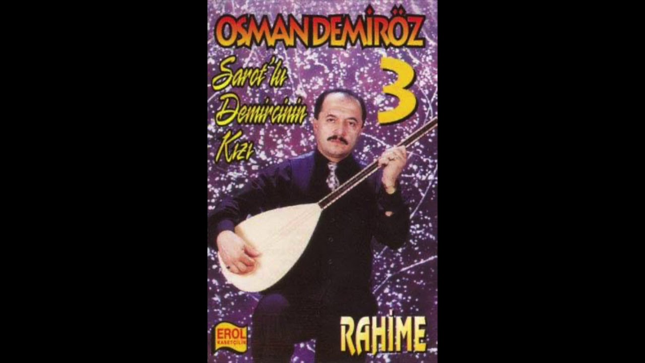 Osman Demiröz - Sarotlu Demircinin Kızı