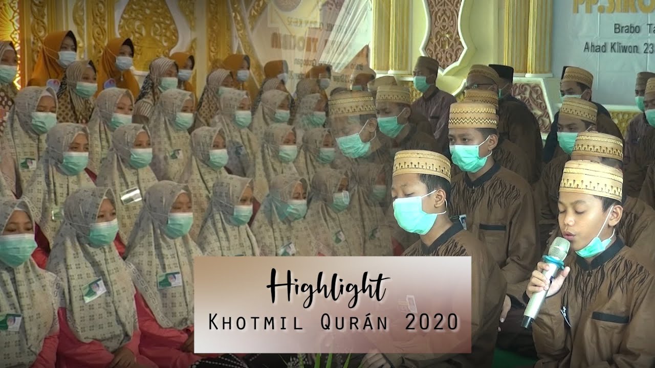 Highlight Khotmil Qurán 2020