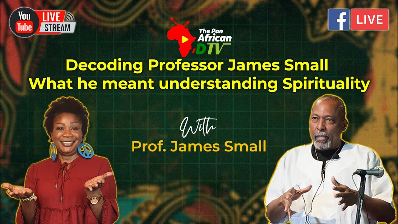 What Professor James Small meant with Understanding Spirituality Part One!