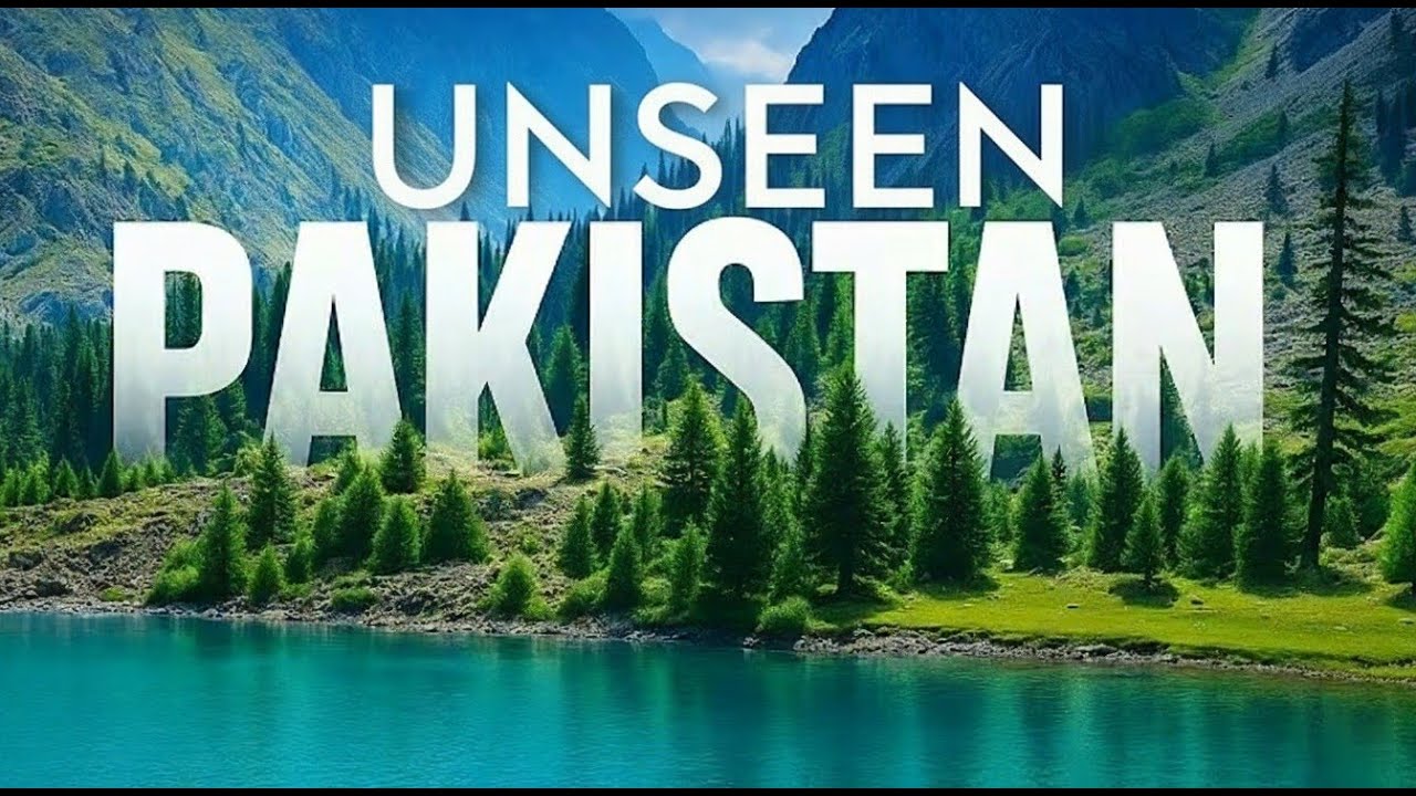 Top 10 Unseen Places in Pakistan | Ultimate Travel Guide