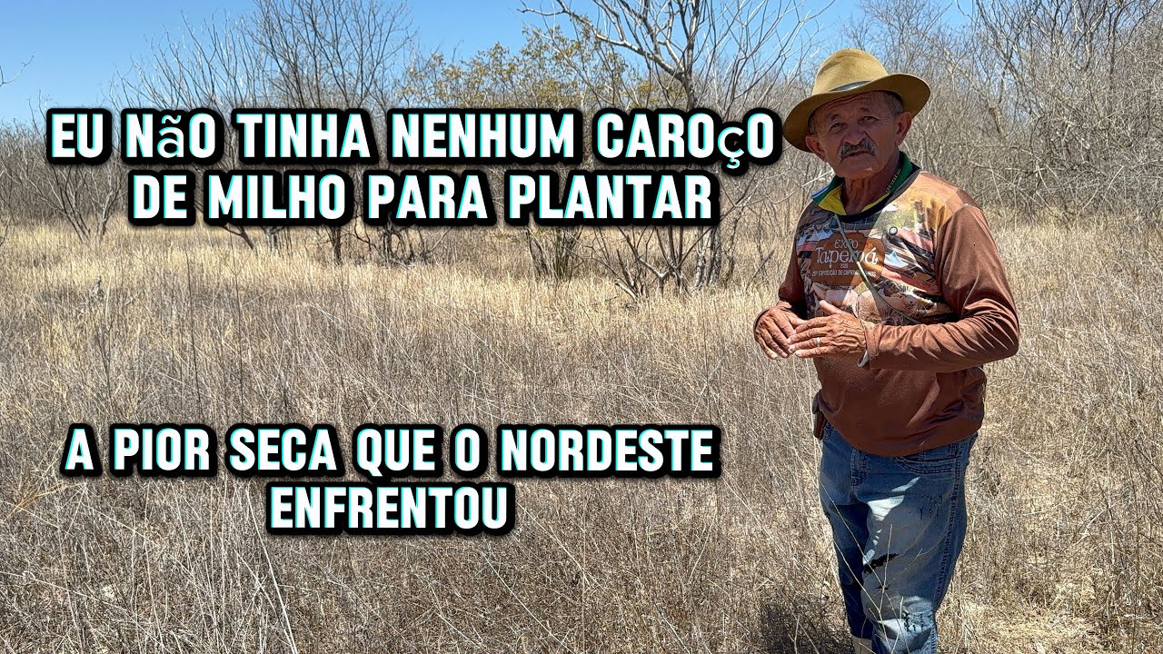 A pior seca que o nordeste já enfrentou 