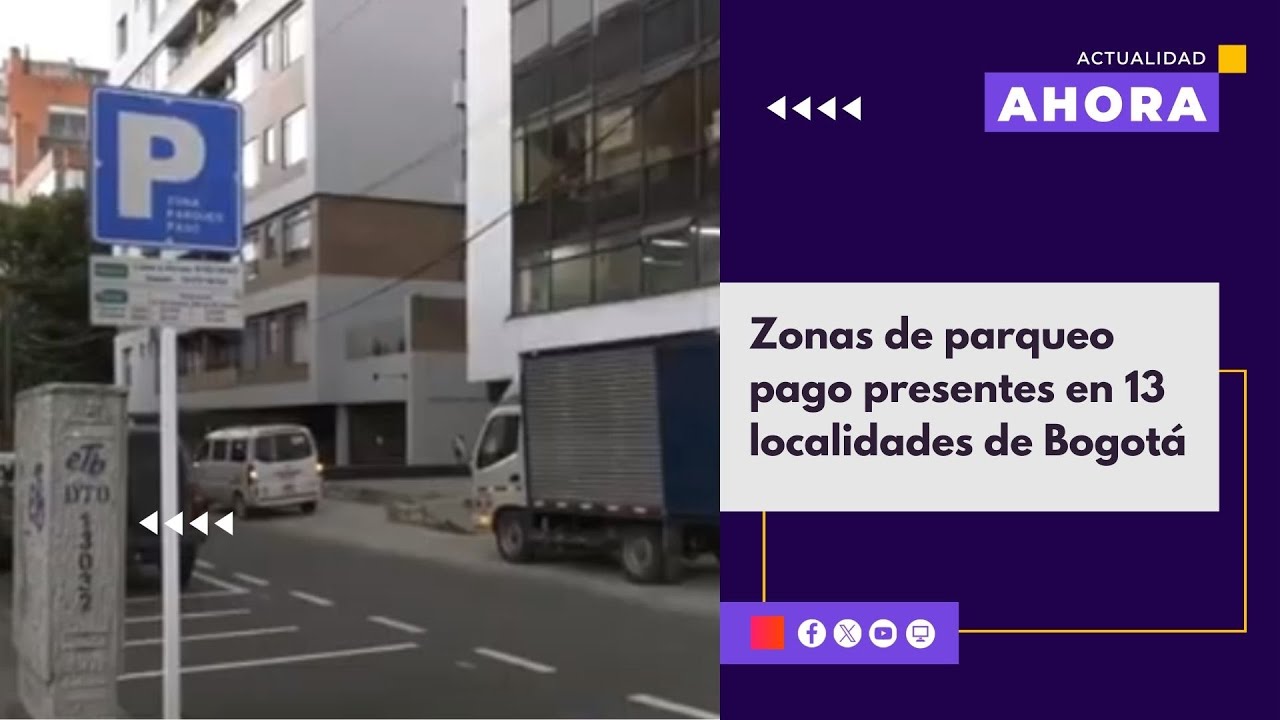 ¿Cómo funcionan las zonas de parqueo pago en Bogotá?