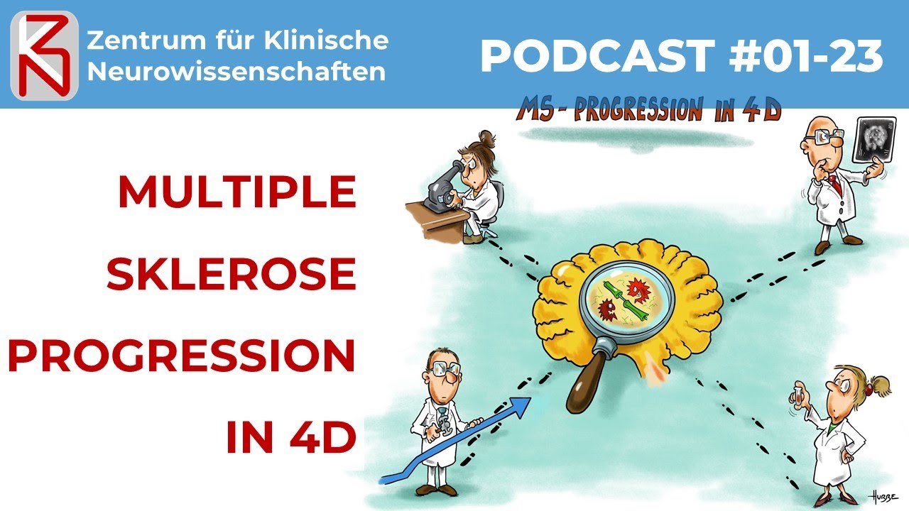 Patientenpodcast 01-23 - Progression in 4D | Multiple Sklerose