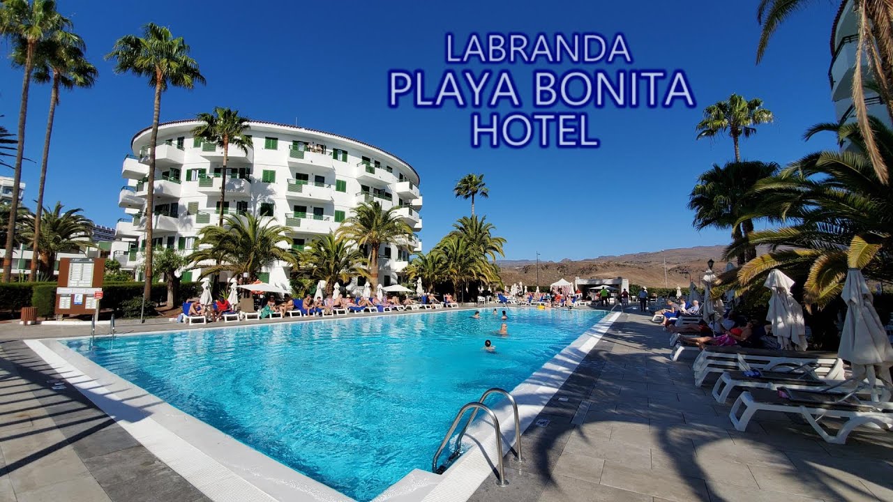 LABRANDA PLAYA BONITA HOTEL - GRAN CANARIA , PLAYA DEL INGLES