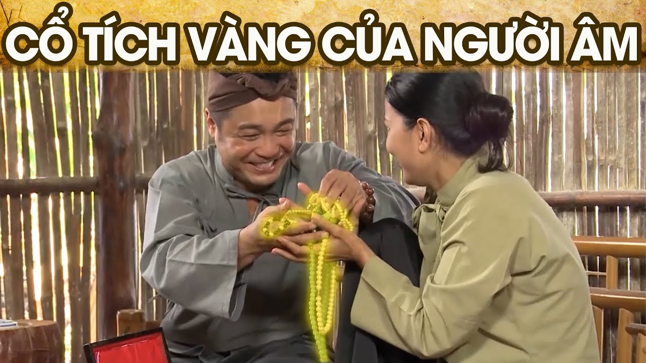 CỔ TÍCH VÀNG CỦA NGƯỜI ÂM | CỔ TÍCH VIỆT NAM | PHIM TRUYỆN CỔ TÍCH HAY NHẤT 2024 | GHIỀN CỔ TÍCH