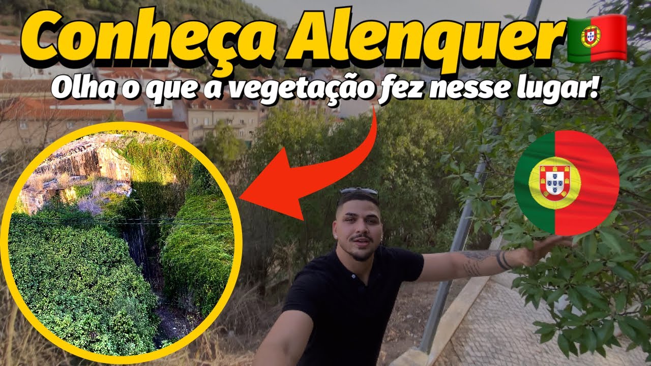 CONHEÇA ESSA CIDADE FASCINANTE DE PORTUGAL - ALENQUER / LISBOA🇵🇹