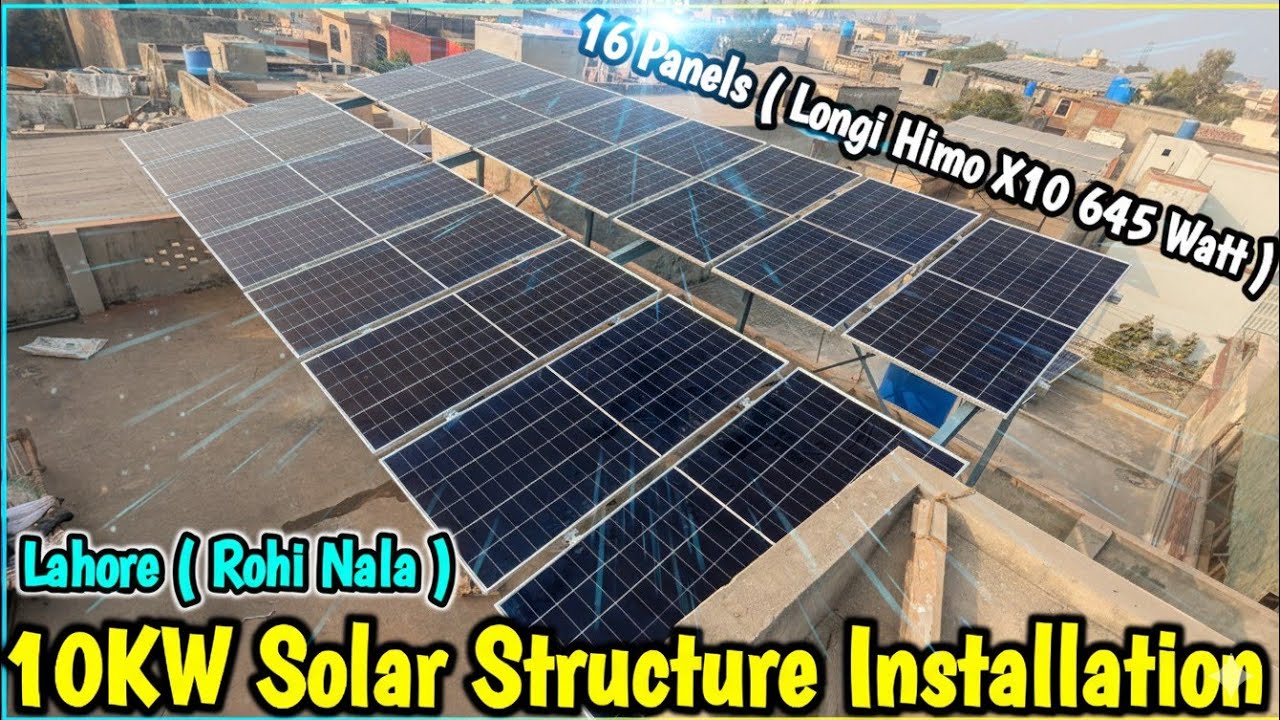 10KW Solar System Installation | 16 Panels 645W Longi Himo X10 | Heavy Structure
