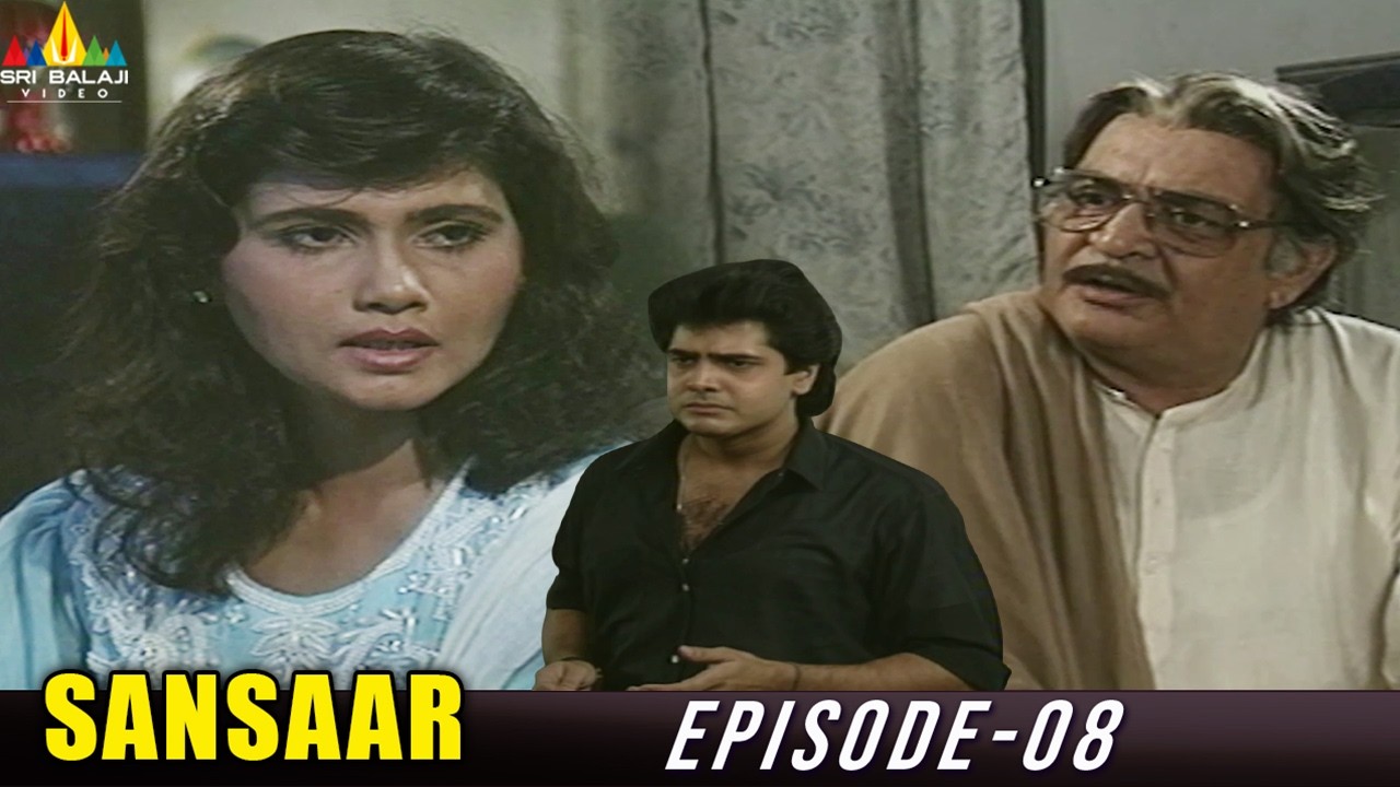 Sansaar Hindi TV Serial - Episode 8 | Popular Hindi Daily Serial | @SriBalajiBollywood