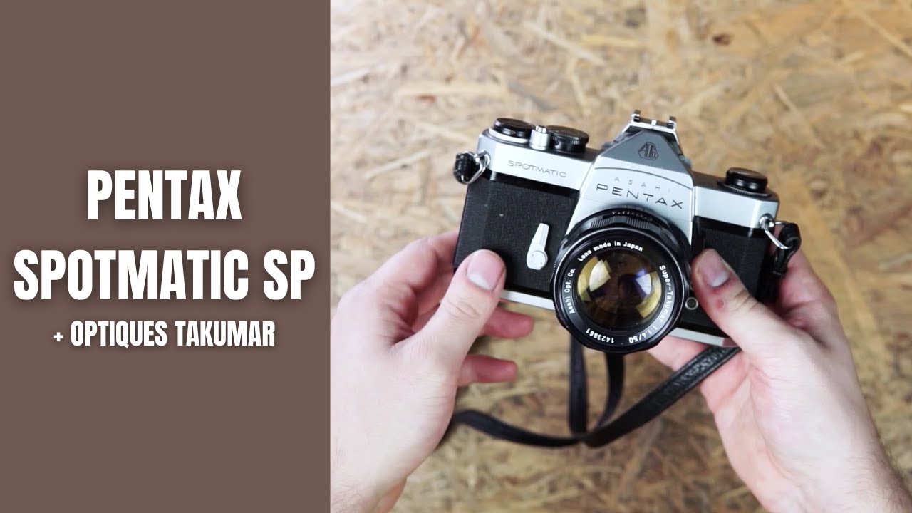 Pentax Spotmatic SP - L'argentique en toute simplicité