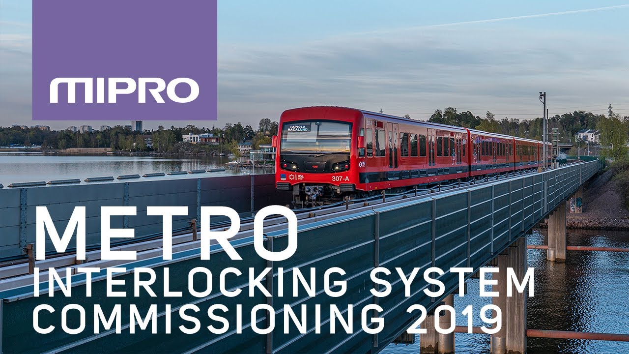 Metro interlocking system commissioning 2019