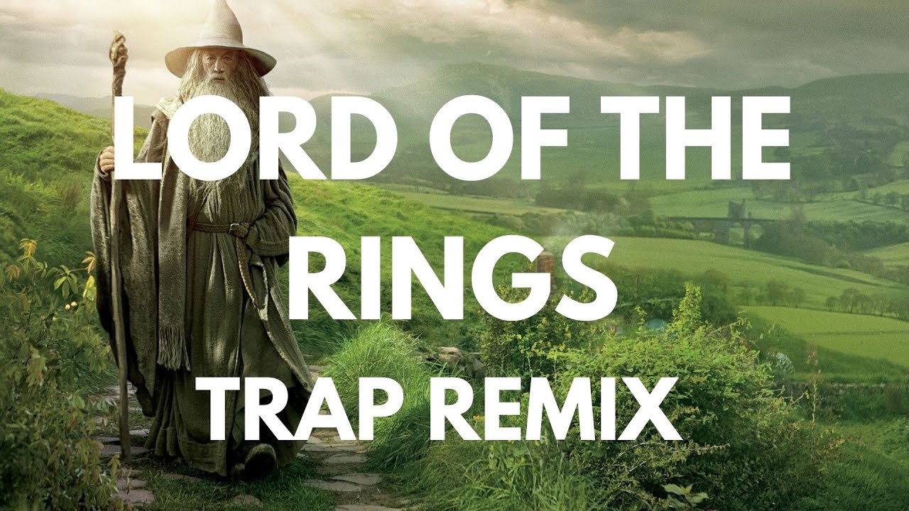 Lord Of The Rings - The Shire (Cinematic Trap Remix)