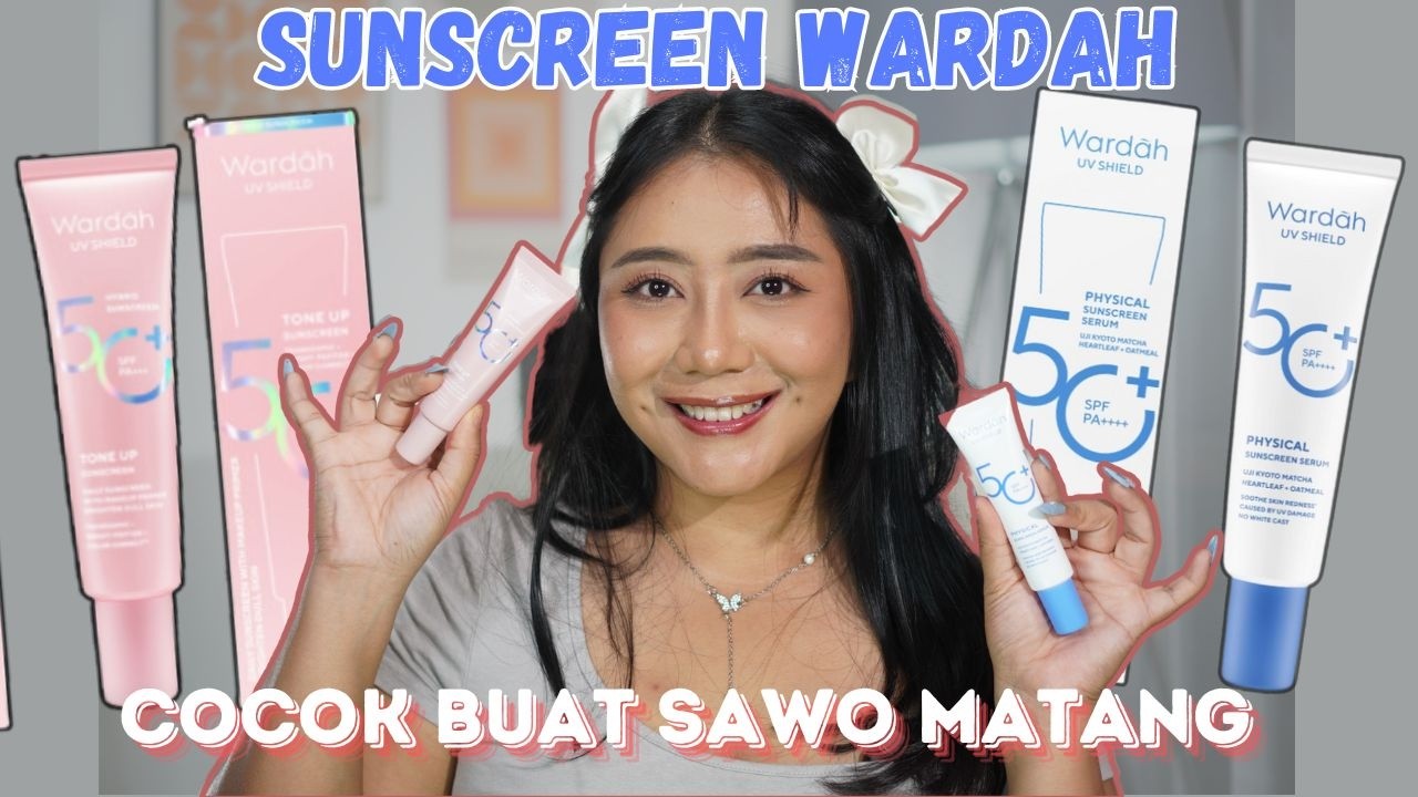 REVIEW JUJUR PHYSICAL SUNSCREEN WARDAH + TONE UP SUNSCREEN WARDAH