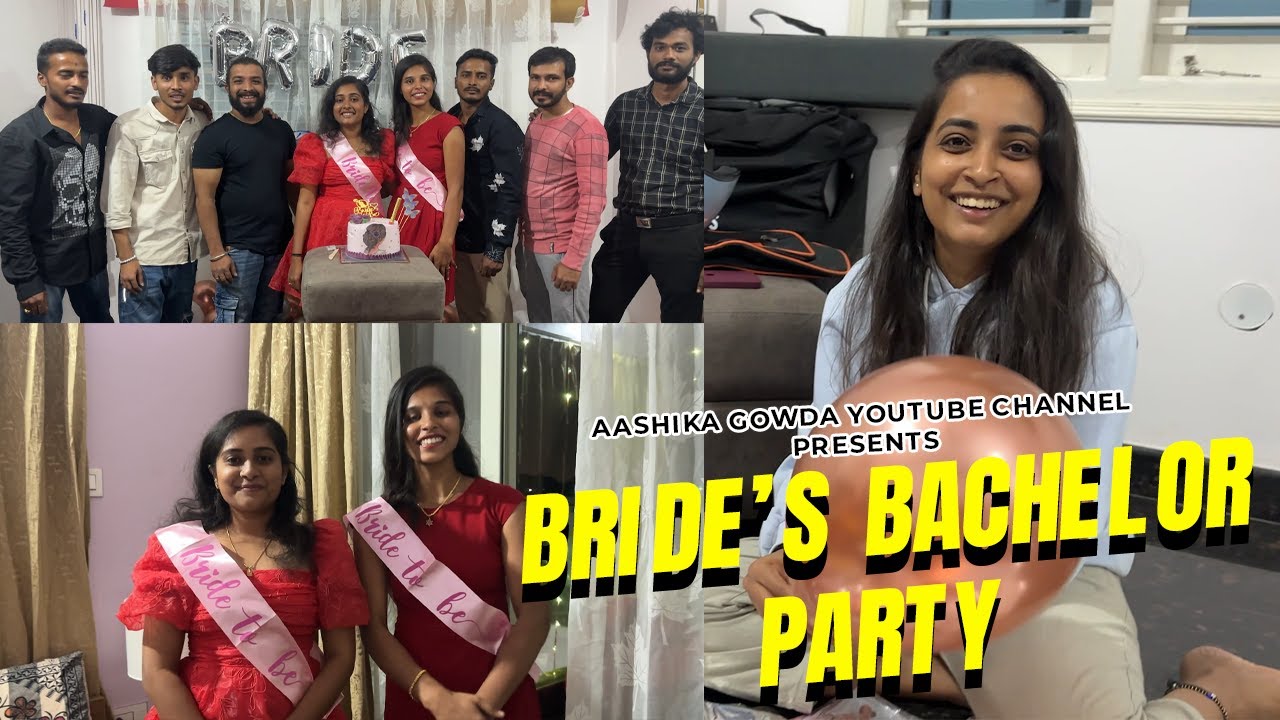 BRIDE'S SPINSTER PARTY FY BHOOMIKA GOWDA | KANNADA VLOG | AASHIKA GOWDA