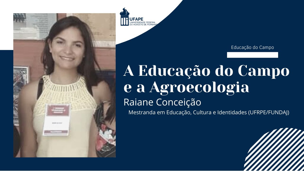 A Educação do Campo e a Agroecologia
