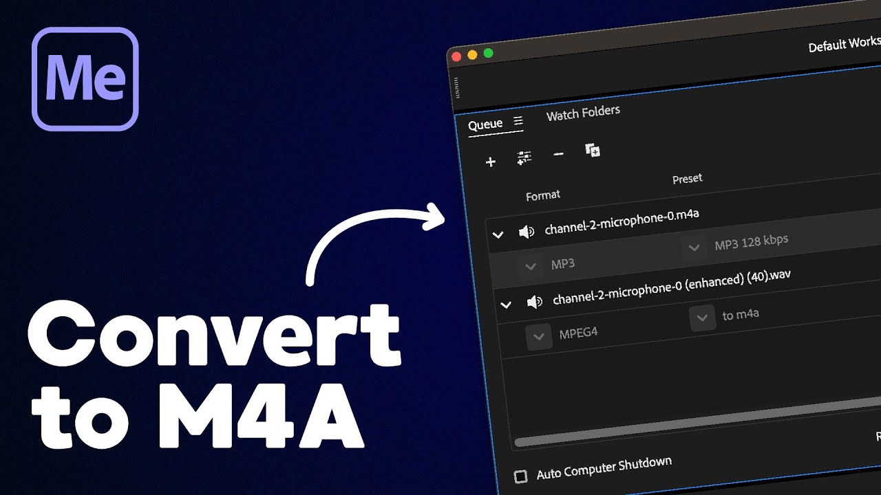 How to Convert to .M4A in Adobe Media Encoder