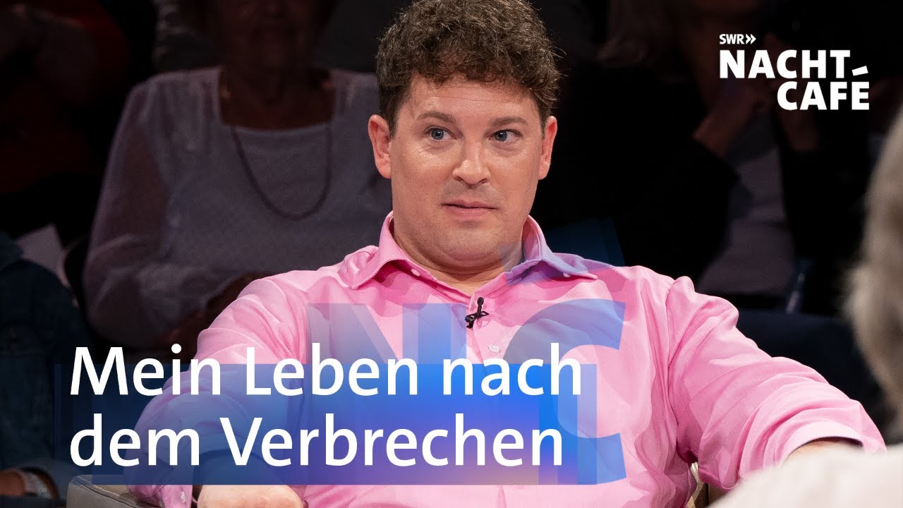 Mein Leben nach dem Verbrechen | SWR Nachtcafé