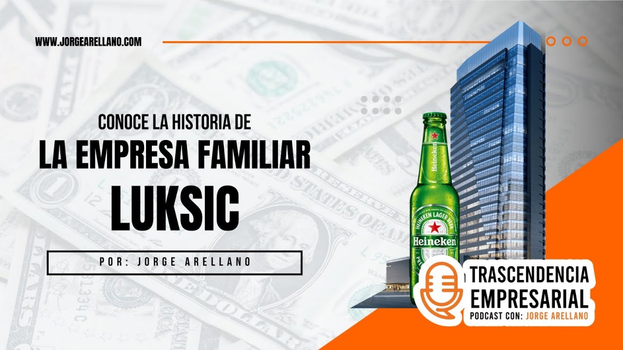 Luksic | Historia de una Familia Empresarial