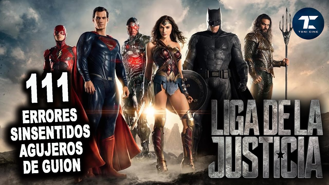 LIGA DE LA JUSTICIA (2017): 111 errores, agujeros de guion, fallos, clichés, cinefallos - Toni Cine