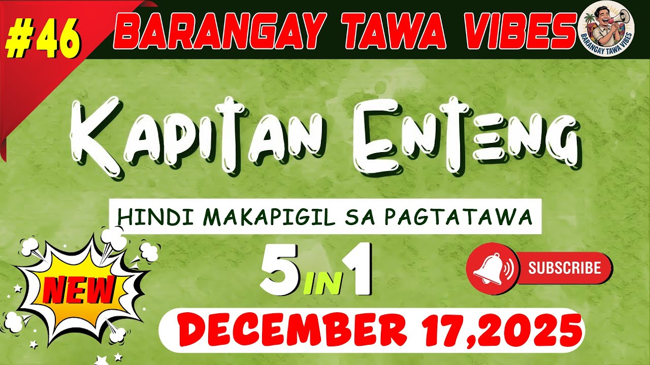 KAPITAN ENTENG ILOCANO DRAMA #46 | December 17, 2025 - #KapitanEnteng #IlocanoComedyDrama