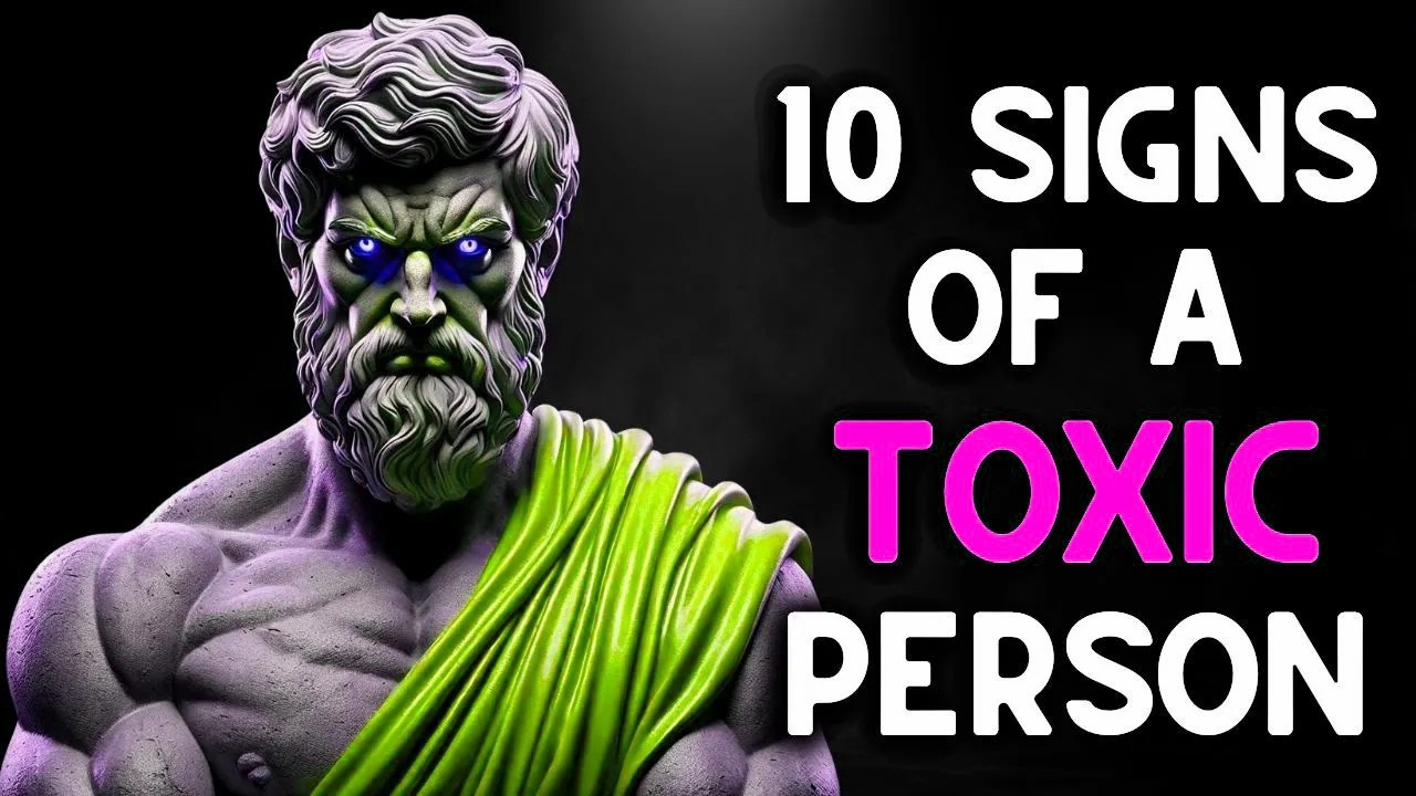 10 Signs You’re With a Toxic Person