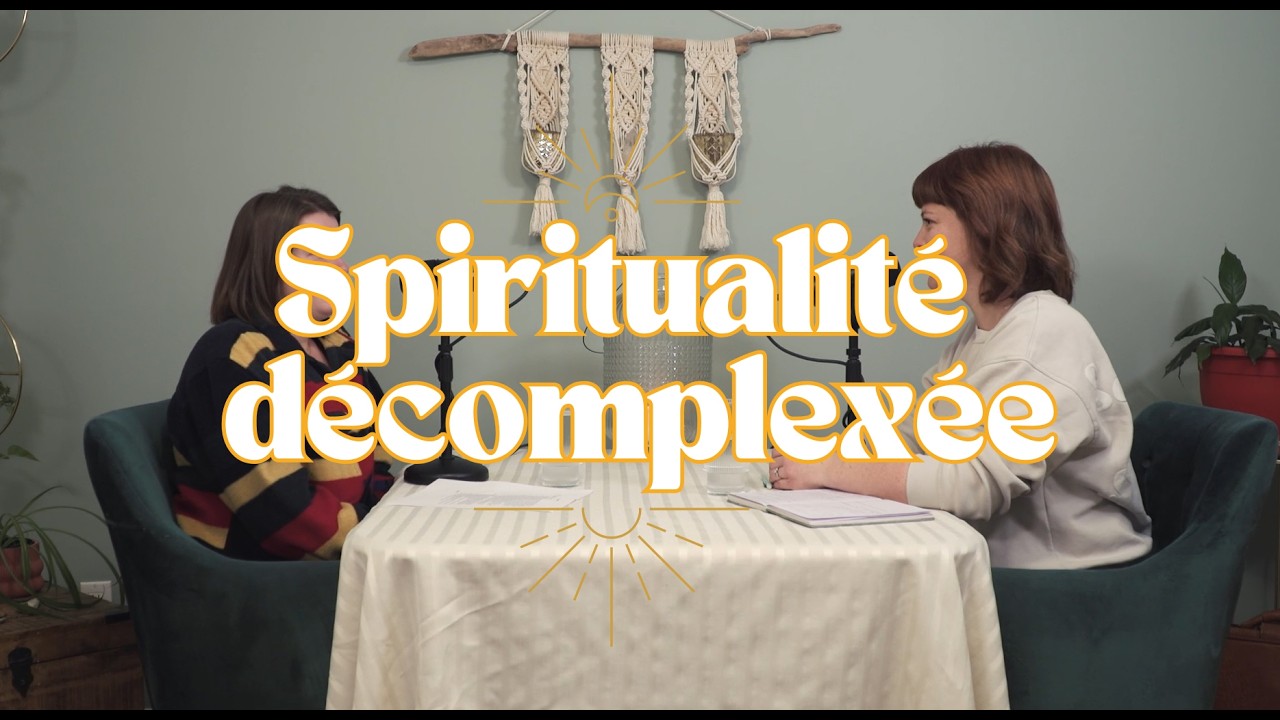Spiritualité décomplexée - Épisode 2 -  Nos expériences spirituelles et Peter Parker