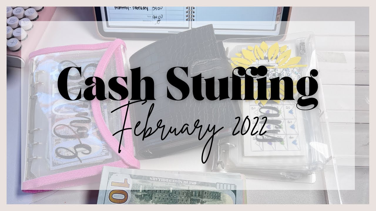 Cash Envelope Stuffing + Sinking Funds | February 2022| Baddies & Budgets
