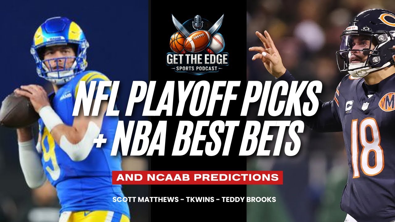 Get The Edge Sports Podcast: NFL Divisional, College Natty , NBA an NCAAB.