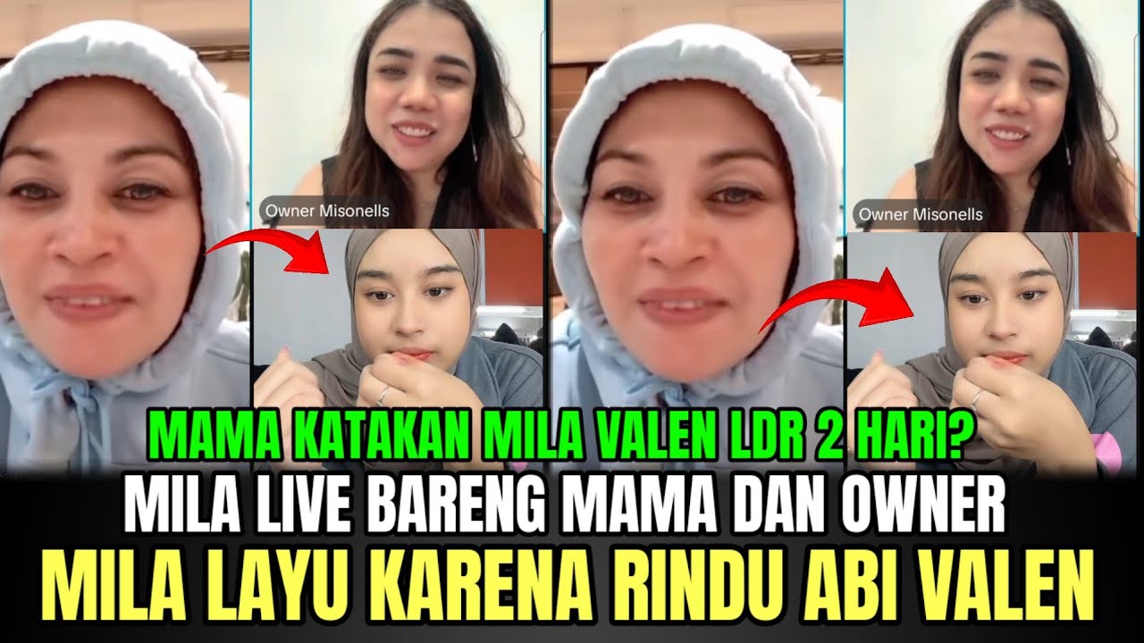 SERU! Mila Live Bareng Mama dan Owner, Mila Layu Rindu Valen LDR Dua Hari!