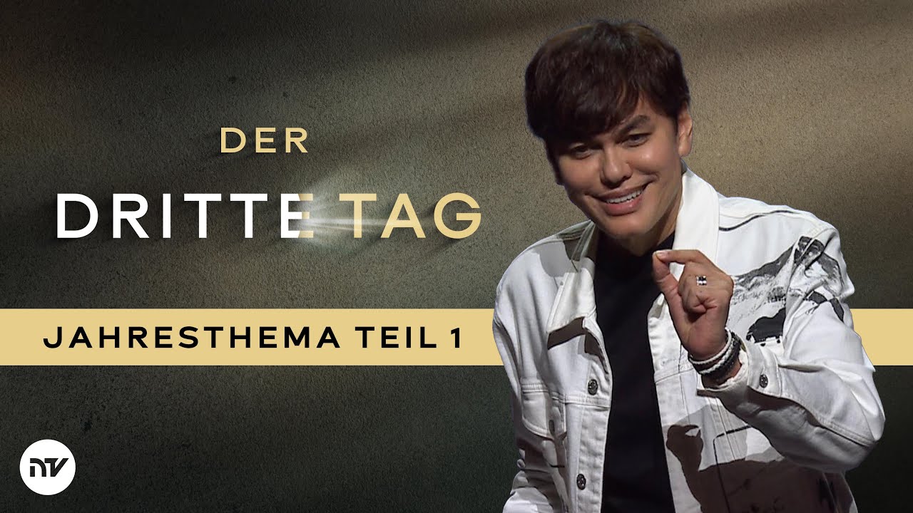 Jahresthema 2025: Der Dritte Tag (1/2) I Joseph Prince I New Creation TV Deutsch