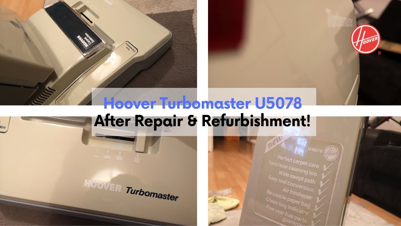 Hoover Turbomaster U5078 - After extensive repair and Refurbishment!