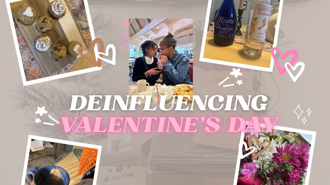 Deinfluencing Valentine’s Day| A not so aesthetically pleasing VDay