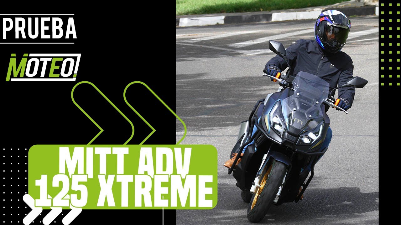 MITT ADV 125 XTREME  | prueba y review