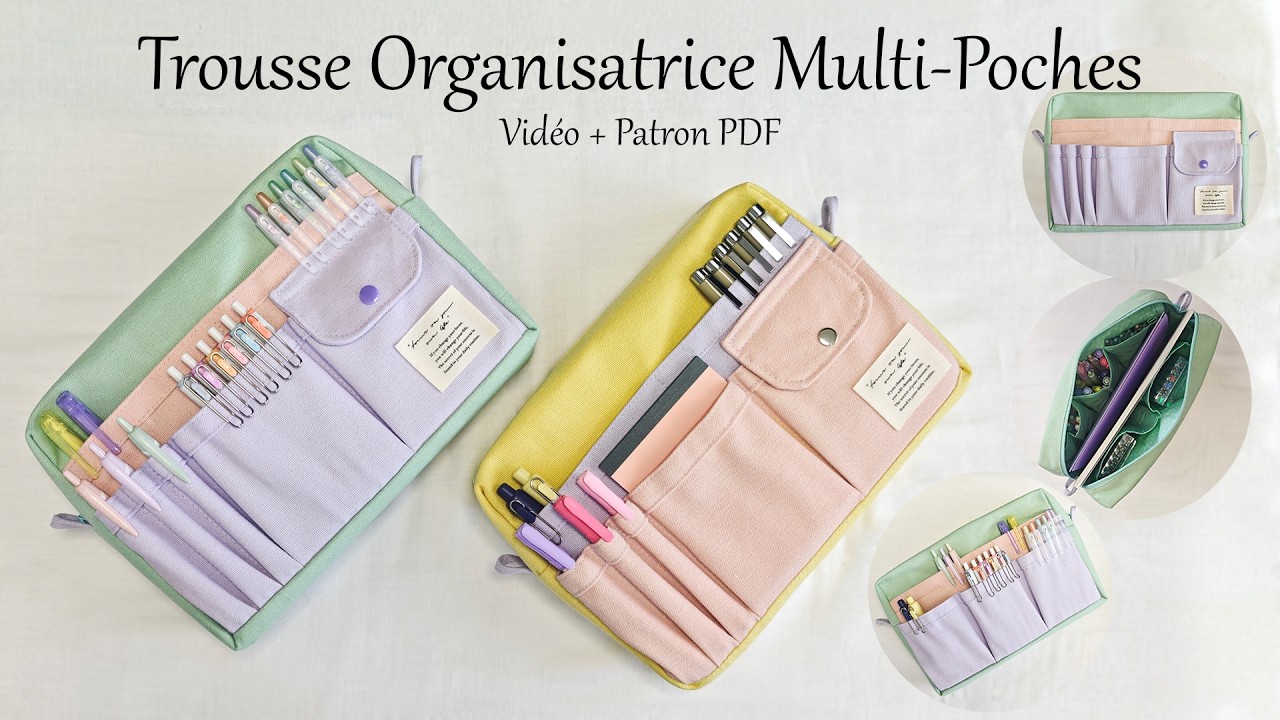 Comment coudre une trousse multi-poches ultra organisée (18 poches !) - Patron PDF et Tutoriel