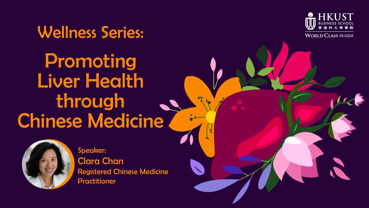 Wellness Series: Promoting Liver Health through Chinese Medicine