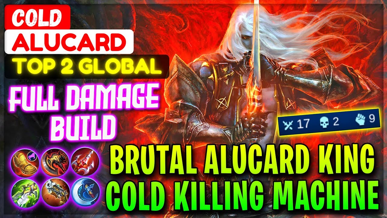 Brutal Alucard King, Cold Killing Machine [ Top 1 Global Alucard ] Cold - Mobile Legends