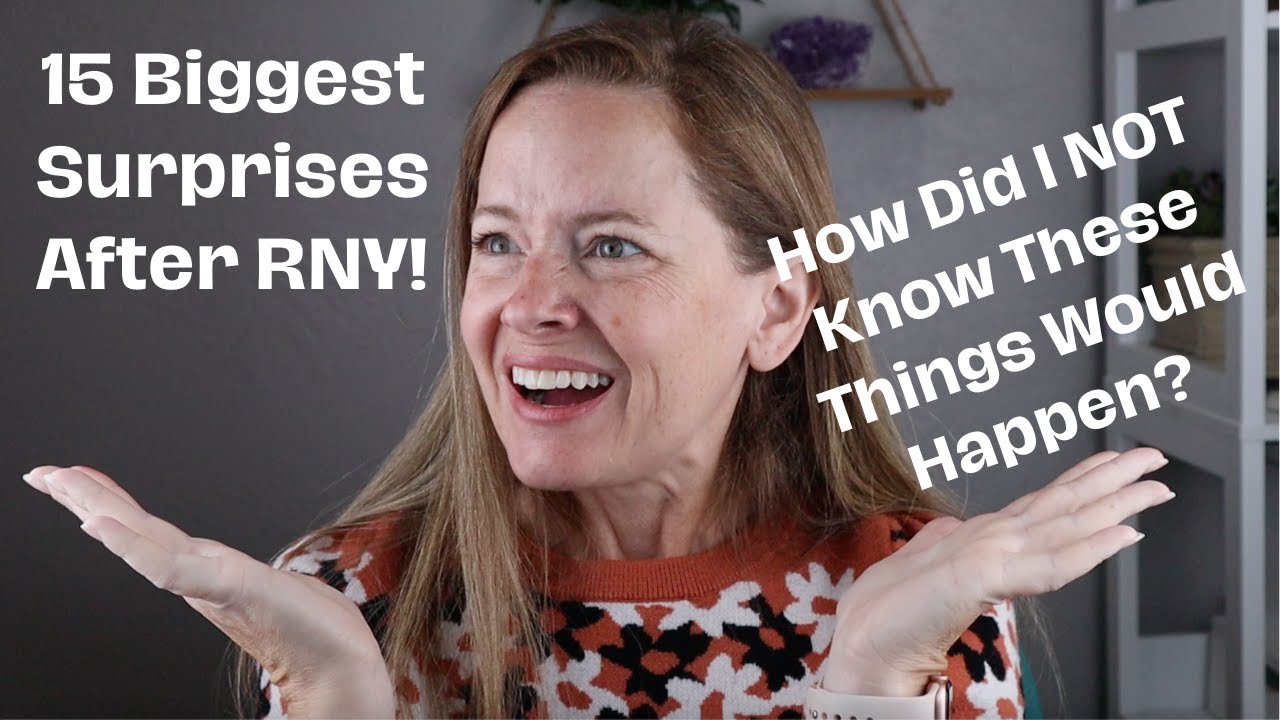 15 Biggest Surprises After My Gastric Bypass/RNY Bariatric Weight Loss Surgery