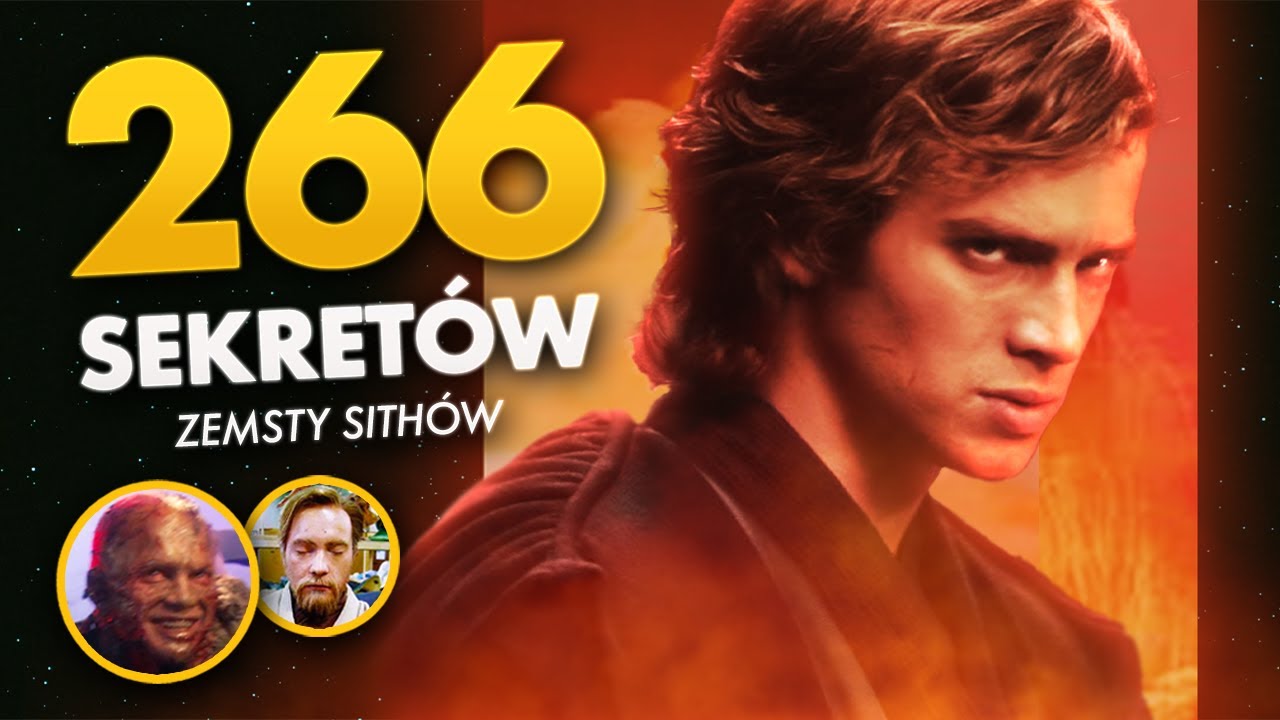 266 sekretów filmu STAR WARS: ZEMSTA SITHÓW!