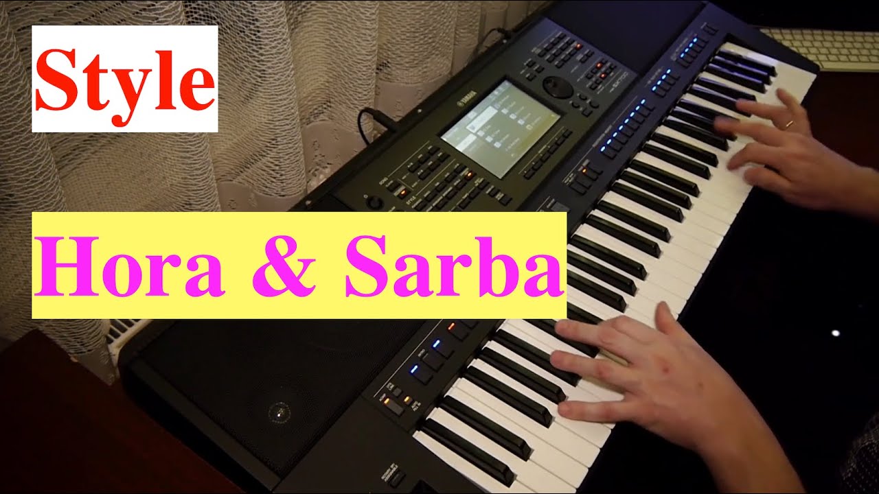 Style -=Hora 100 & Sarba 195 =- For Yamaha PSR S770 S775 S970 S975 SX600 SX700 SX900 Tyros 5, Genos