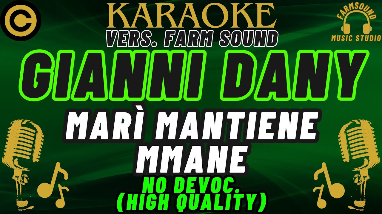 Gianni Dany - Marì Mantiene Mmane - Karaoke FarM SounD 