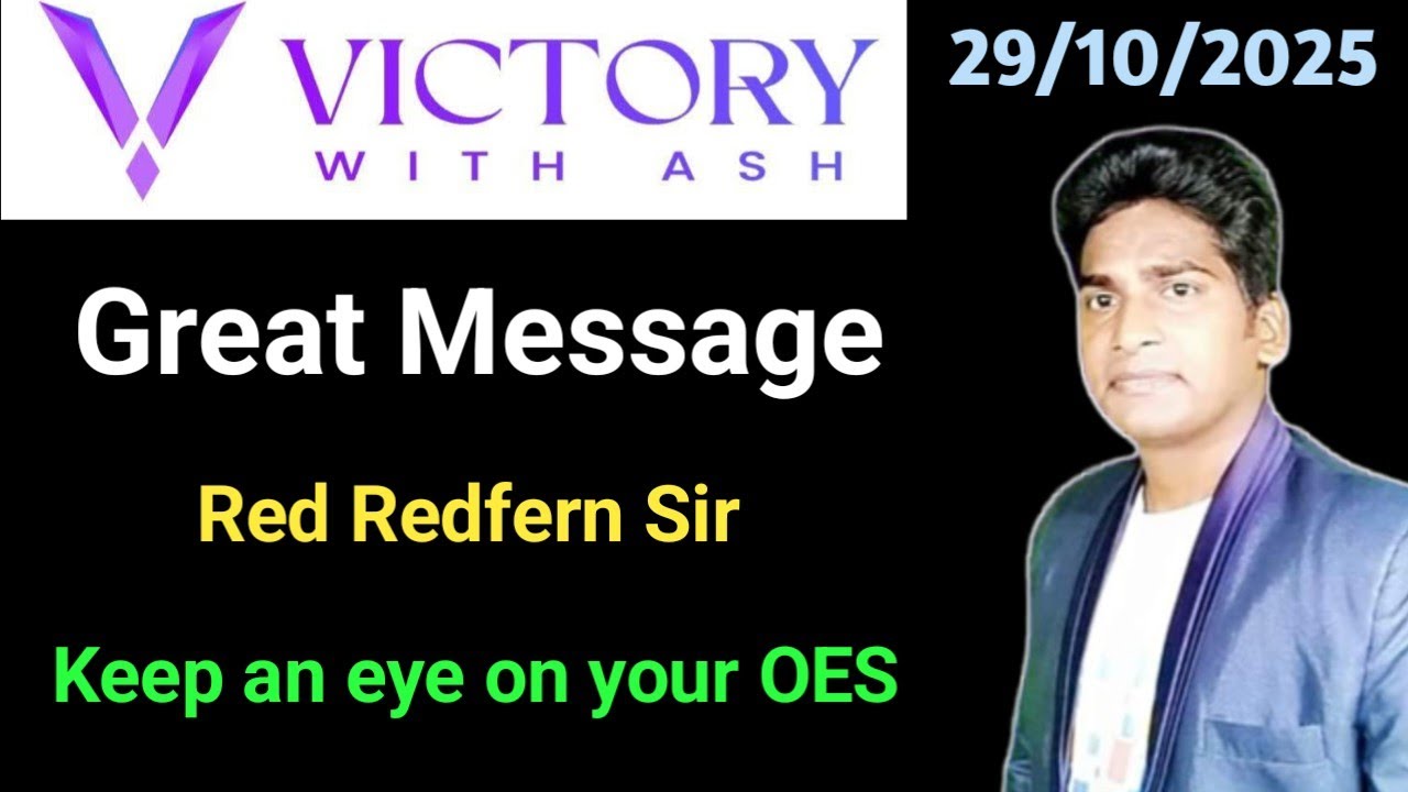 Great Message by Red Redfern Sir 🔷 Keep an eye on your OES This Week #VictoryWithAsh