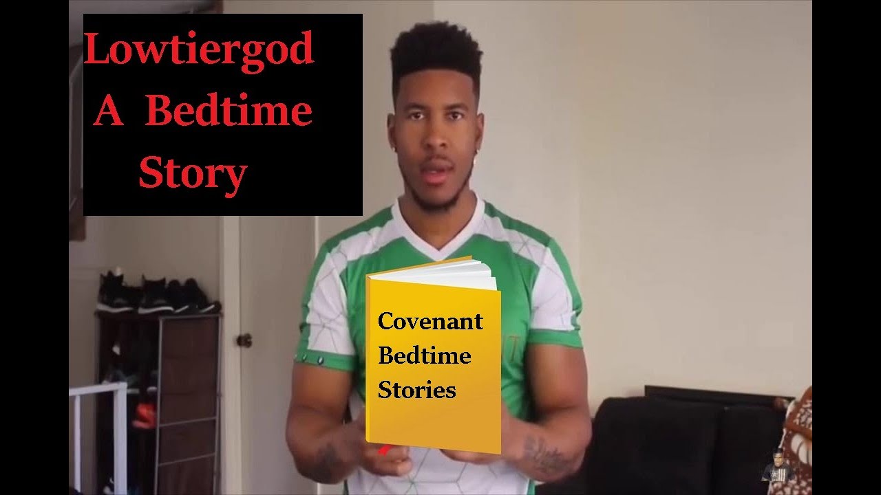 Lowtiergod - A Bedtime Story